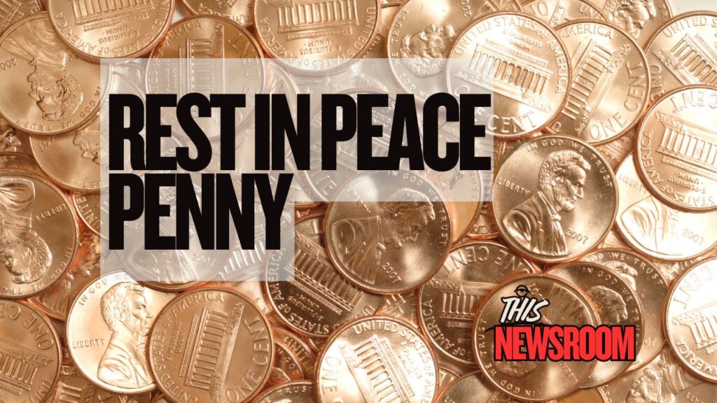 Farewell to the Penny