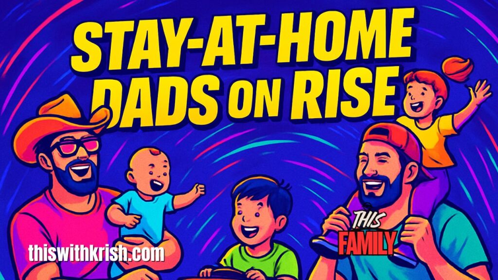 Stay-at-Home Dads Are Rising