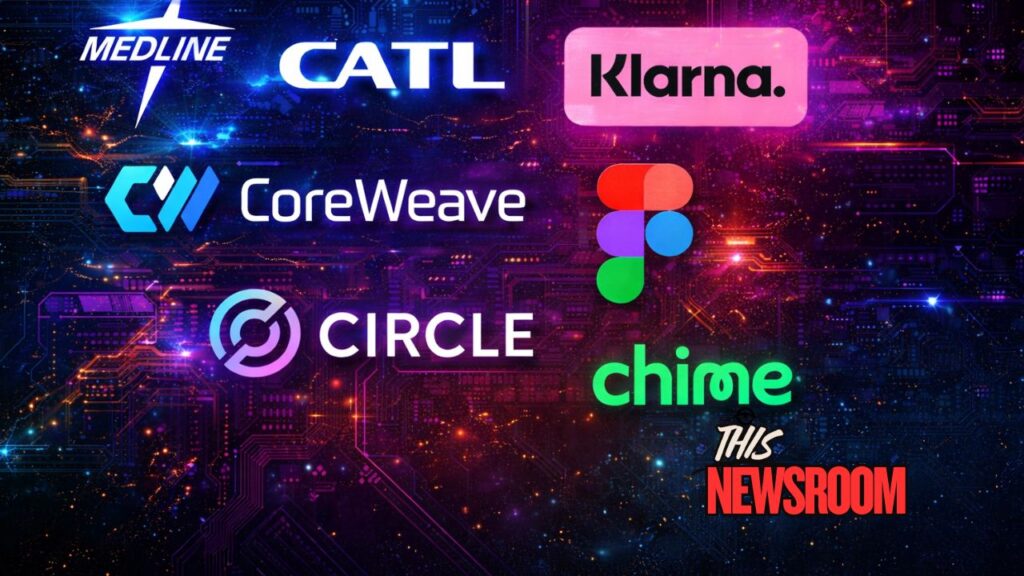 Biggest IPOs of 2025 including Medline, CATL, CoreWeave, Klarna, Figma, Circle, and Chime