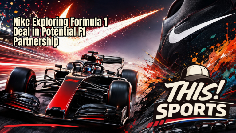 Nike is reportedly exploring a potential commercial relationship with Formula 1.